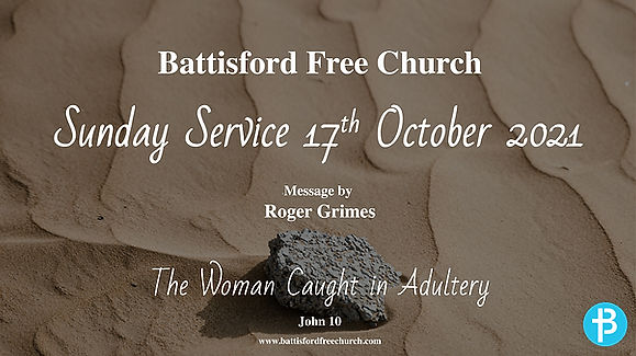 Sunday Service 17th October 2021